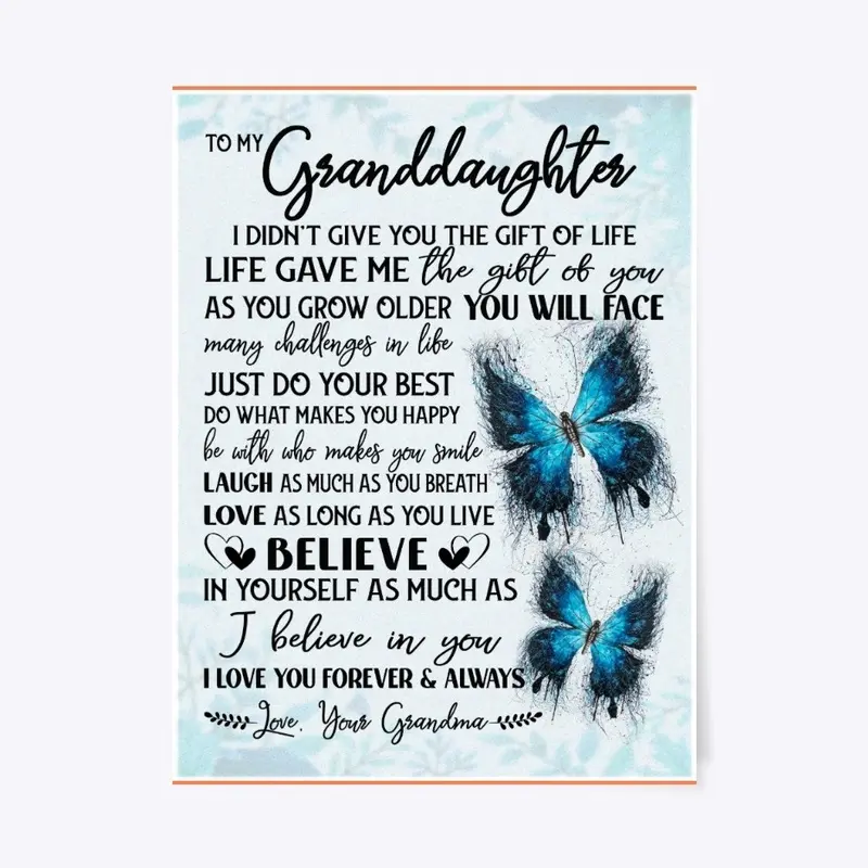 To My Granddaughter I Believe In You