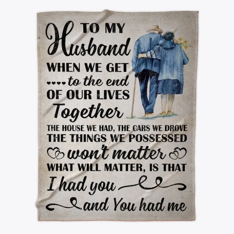 To My Husband When We Get To The End